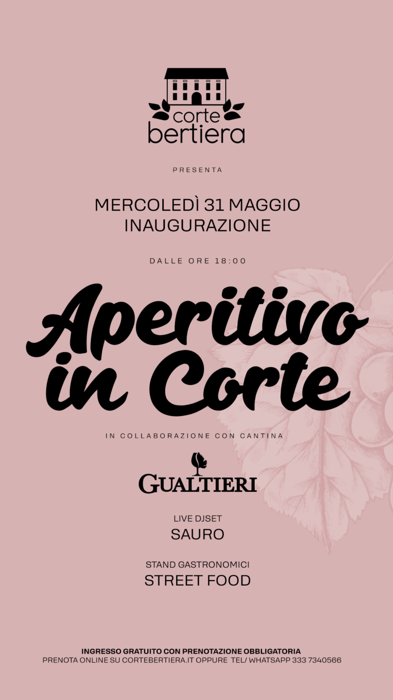 Aperitivo In Corte 31 Maggio 2023 – Corte Bertiera