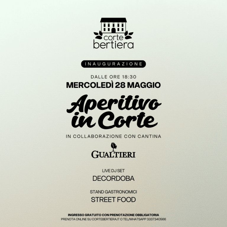 APERITIVO IN CORTE 28 MAGGIO 2025 – CORTE BERTIERA