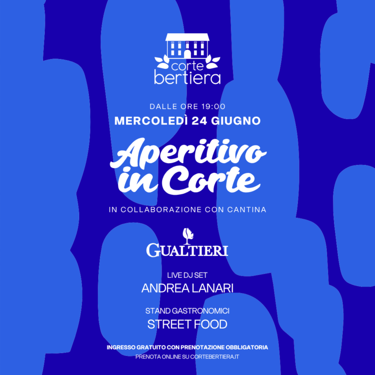 APERITIVO IN CORTE 24 GIUGNO 2026 – CORTE BERTIERA